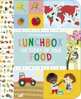 Lunchbox: The Story of Your Food - Chris Butterworth - cover