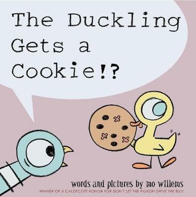 The Duckling Gets a Cookie!? - Mo Willems - cover
