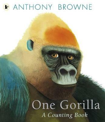 One Gorilla: A Counting Book - Anthony Browne - cover
