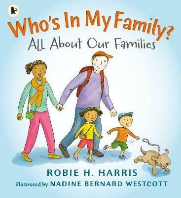 Who's In My Family?: All About Our Families - Robie H. Harris - cover