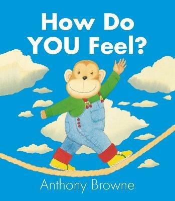 How Do You Feel? - Anthony Browne - cover