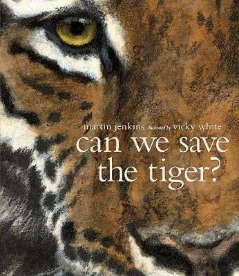 Can We Save the Tiger? - Martin Jenkins - cover