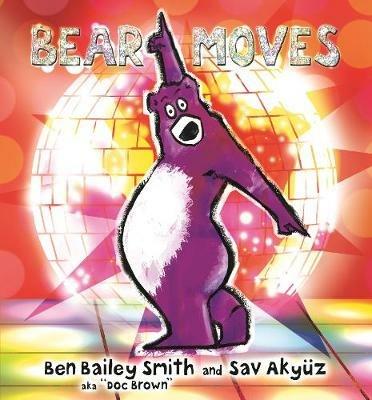 Bear Moves - Ben Bailey Smith - cover