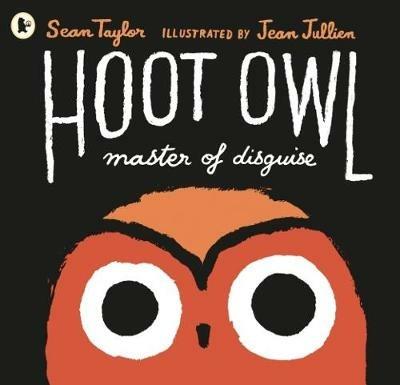 Hoot Owl, Master of Disguise - Sean Taylor - cover
