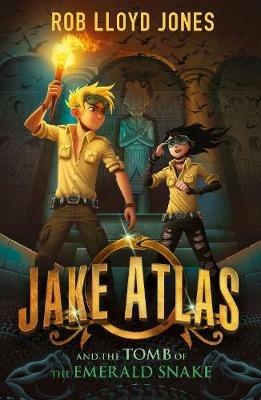 Jake Atlas and the Tomb of the Emerald Snake - Rob Lloyd Jones - cover