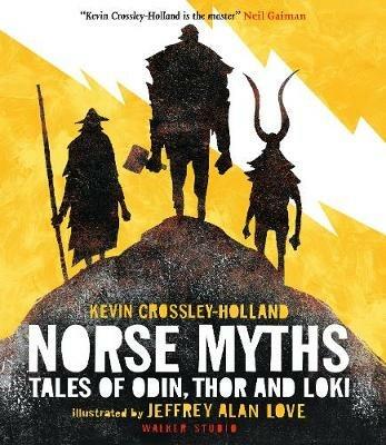 Norse Myths: Tales of Odin, Thor and Loki - Kevin Crossley-Holland - cover