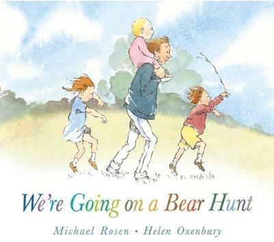 We're Going on a Bear Hunt - Michael Rosen - cover