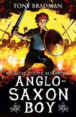 Anglo-Saxon Boy - Tony Bradman - cover