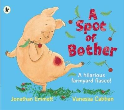 A Spot of Bother - Jonathan Emmett - cover