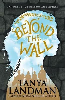 Beyond the Wall - Tanya Landman - cover