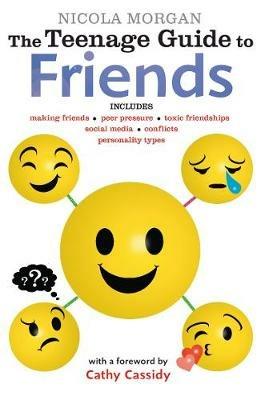 The Teenage Guide to Friends - Nicola Morgan - cover