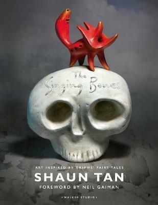The Singing Bones - Shaun Tan - cover