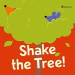Shake the Tree!: a minibombo book