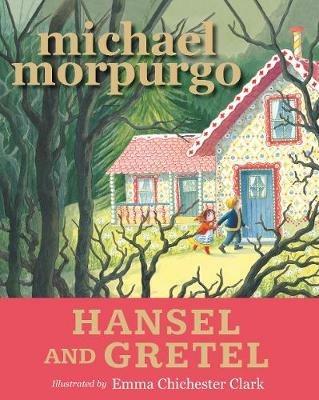 Hansel and Gretel - Michael Morpurgo - cover