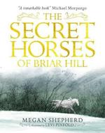 The Secret Horses of Briar Hill