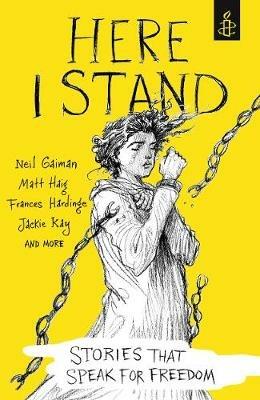 Here I Stand: Stories that Speak for Freedom - cover