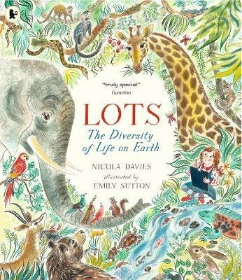 Lots: The Diversity of Life on Earth - Nicola Davies - cover