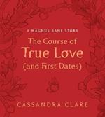 The course of true love and first dates
