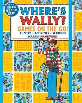 Where's Wally? Games on the Go! Puzzles, Activities & Searches - Martin Handford - cover