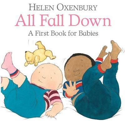 All Fall Down: A First Book for Babies - Helen Oxenbury - cover