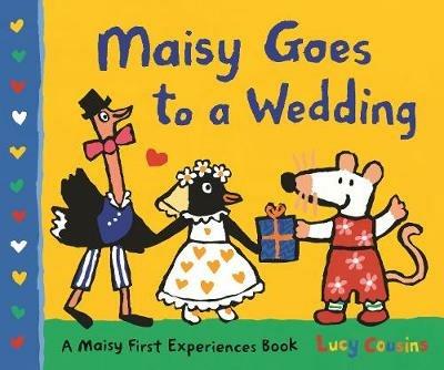 Maisy Goes to a Wedding - Lucy Cousins - cover