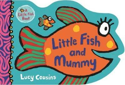 Little Fish and Mummy - Lucy Cousins - cover