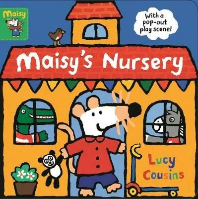 Maisy's Nursery: With a pop-out play scene - Lucy Cousins - cover