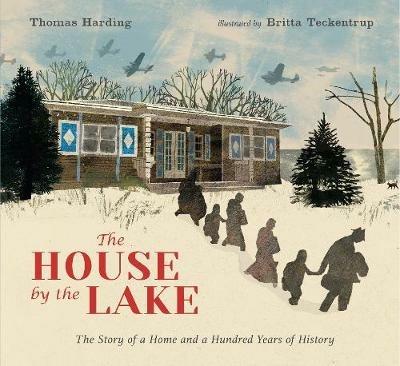 The House by the Lake: The Story of a Home and a Hundred Years of History - Thomas Harding - cover