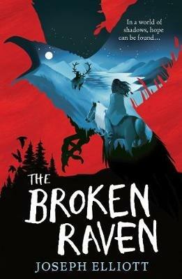 The Broken Raven (Shadow Skye, Book Two) - Joseph Elliott - cover