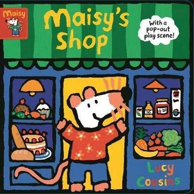 Maisy's Shop: With a pop-out play scene! - Lucy Cousins - cover