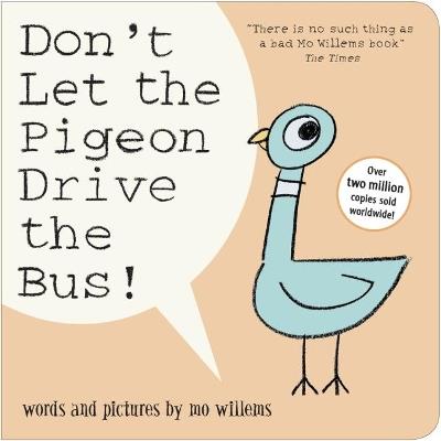 Don't Let the Pigeon Drive the Bus! - Mo Willems - cover