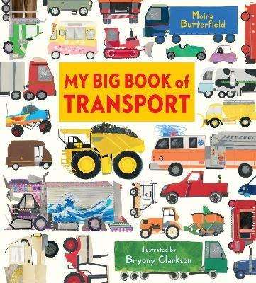 My Big Book of Transport - Moira Butterfield - cover