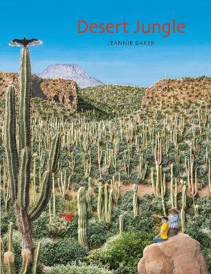 Desert Jungle - Jeannie Baker - cover