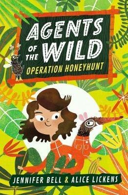 Agents of the Wild: Operation Honeyhunt - Jennifer Bell - cover