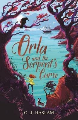 Orla and the Serpent's Curse - C. J. Haslam - cover