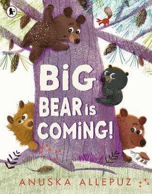 Big Bear Is Coming!: A join-in hide-and-seek picture book game – perfect for families to enjoy together at bedtime! - Anuska Allepuz - cover