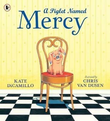 A Piglet Named Mercy - Kate DiCamillo - cover