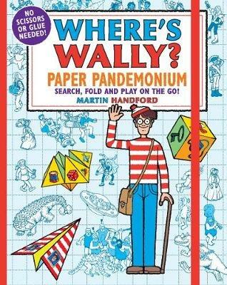 Where's Wally? Paper Pandemonium: Search, fold and play on the go! - Martin Handford - cover