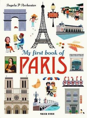 My First Book of Paris - Ingela P. Arrhenius - cover