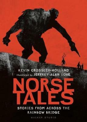 Norse Tales: Stories from Across the Rainbow Bridge - Kevin Crossley-Holland - cover