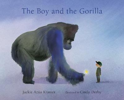 The Boy and the Gorilla - Jackie Azua Kramer - cover