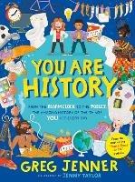 You Are History: From the Alarm Clock to the Toilet, the Amazing History of the Things You Use Every Day - Greg Jenner - cover