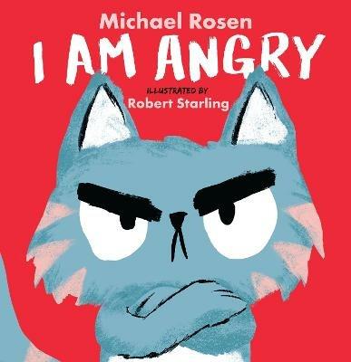 I Am Angry - Michael Rosen - cover