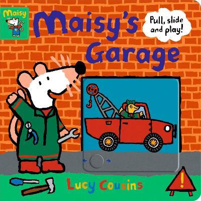 Maisy's Garage: Pull, Slide and Play! - Lucy Cousins - cover