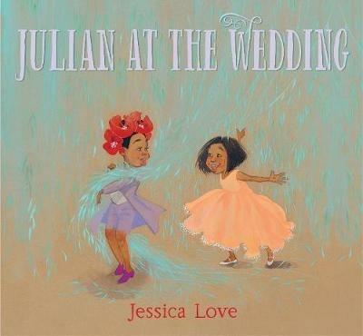 Julian at the Wedding - Jessica Love - cover