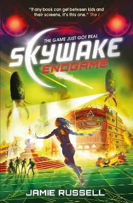 SkyWake Endgame: The epic finale to a fast-paced science-fiction action-adventure trilogy with heart, the ideal present for kids aged 9, 10, 11, 12 and 13 who love gaming - Jamie Russell - cover