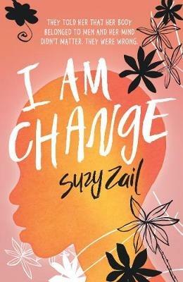 I Am Change - Suzy Zail - cover