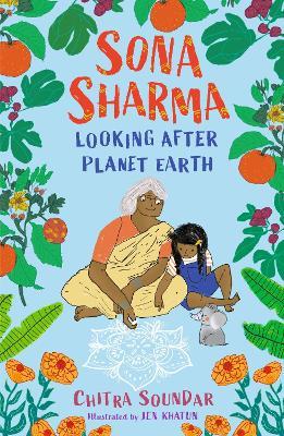 Sona Sharma, Looking After Planet Earth - Chitra Soundar - cover
