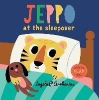 Jeppo at the Sleepover - Ingela P. Arrhenius - cover