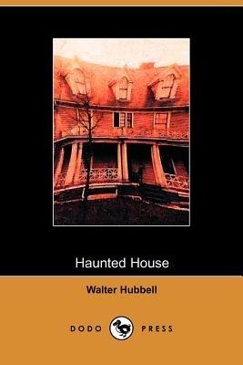 Haunted House - Walter Hubbell - cover
